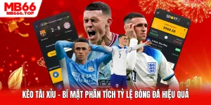 Kèo Tài Xỉu - Bí Mật Phân Tích Tỷ Lệ Bóng Đá Hiệu Quả