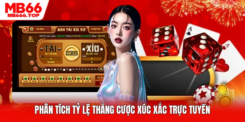 Phân tích tỷ lệ thắng cược xúc xắc trực tuyến