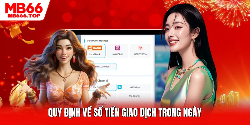 Quy định về số tiền giao dịch trong ngày
