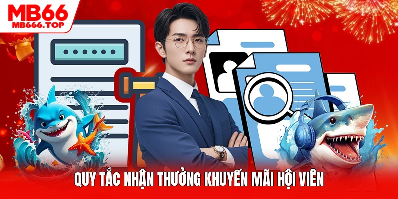 Quy tắc nhận thưởng khuyến mãi hội viên