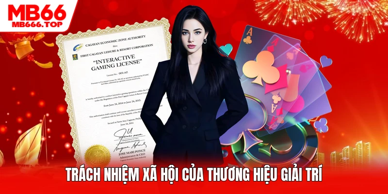 Trách nhiệm xã hội của thương hiệu giải trí